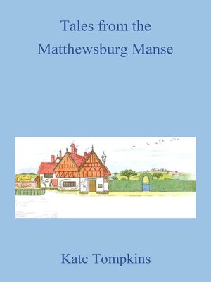 cover image of Tales from the Matthewsburg Manse